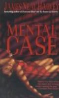 Mental Case 0312959958 Book Cover