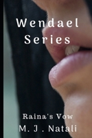 The Stone Of Acumen: Raina's Vow (Wendael Ravens Book 1) 1505542952 Book Cover