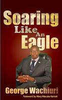 Soaring Like an Eagle 9966172181 Book Cover