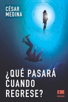 ¿Qué pasará cuando regrese? 6124834596 Book Cover