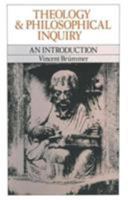 Theology and Philosophical Inquiry 0664243983 Book Cover