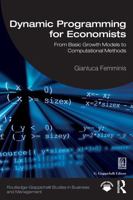 Dynamic Programming for Economists: From Basic Growth Models to Computational Methods (Routledge-Giappichelli Studies in Business and Management) 1041303394 Book Cover