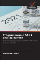 Programowanie SAS i analiza danych (Polish Edition) 6202376236 Book Cover