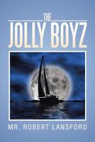 The Jolly Boyz 1479795860 Book Cover