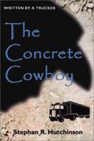 Concrete Cowboy 1588513653 Book Cover