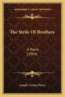 The strife of brothers 1165769956 Book Cover