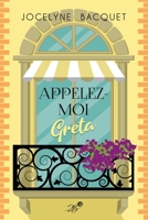 Appelez-moi Greta B08N93ZC3Y Book Cover