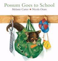 Possum Goes To School 1743627300 Book Cover