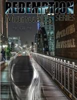 Redemption Manual 5.0 - Book 4: Operating Invisible 1546441352 Book Cover