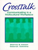 Crosstalk: Communicating in a Multicultural Workplace 0135776287 Book Cover