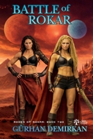 Battle of Rokar (Moons of Rokar) 196874133X Book Cover