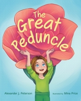 The Great Peduncle 1649451784 Book Cover