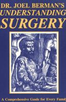 Understanding Surgery: A Comprehensive Guide for Every Family 0828320616 Book Cover