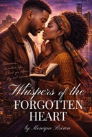 Whispers of the Forgotten Heart B0DS8WWB6S Book Cover