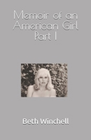 Memoir of an American Girl Part I B0FKBZTX7V Book Cover