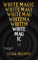 White Magic 1953534015 Book Cover