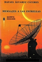 MENSAJES A LAS ESTRELLAS B0C916XBKD Book Cover