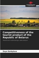 Competitiveness of the tourist product of the Republic of Belarus 6205682125 Book Cover