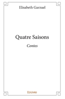 Quatre Saisons (French Edition) 241400312X Book Cover