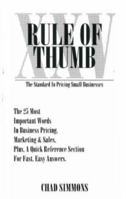 Rule of Thumb: The Standard of Pricing in Small Businesses 0966192311 Book Cover