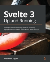 Svelte 3 Up and Running 1839213620 Book Cover