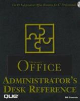 Microsoft Office Administrator's Desk Reference 0789717182 Book Cover