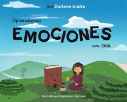 Aprendiendo Emociones con Bibi (Spanish Edition) B0F9PSGZZZ Book Cover