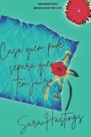Casa quem pode, separa quem tem juízo B08YHWQ15J Book Cover