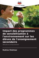 Impact des programmes de sensibilisation à l'environnement sur les élèves de l'enseignement secondaire (French Edition) 6208383528 Book Cover