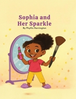 Sophia and Her Sparkle 2509499246 Book Cover