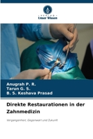 Direkte Restaurationen in der Zahnmedizin (German Edition) 6630149661 Book Cover