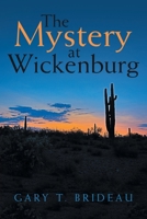 The Mystery at Wickenburg 1532095090 Book Cover