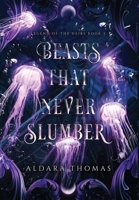 Beasts That Never Slumber 1736800523 Book Cover