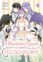 The Villainess's Guide to (Not) Falling in Love 04 (Manga) 1646093739 Book Cover