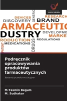 Podrecznik opracowywania produktów farmaceutycznych (Polish Edition) 6630519507 Book Cover