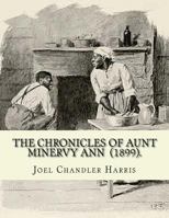 The chronicles of Aunt Minervy Ann 1539331687 Book Cover