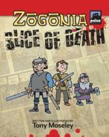 Zogonia: Slice of Death 1601250215 Book Cover