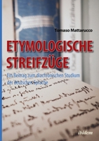 Etymologische Streifzüge 3838211596 Book Cover
