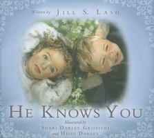 He Knows You 1462139329 Book Cover