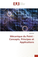 Mécanique du Point: Concepts, Principes et Applications (French Edition) 620671280X Book Cover