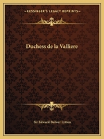 Duchess de la Valliere 0766108031 Book Cover