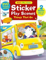 Sticker Play Scenes:  Things that Go: 250 Reusable Stickers, 2 Giant fold-out scenes 1788107330 Book Cover