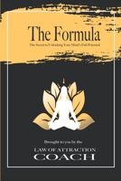 The Formula: The secret to unlocking your minds full potential 0620890274 Book Cover
