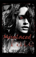 Misplaced Fate 1484089081 Book Cover
