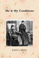 Me & My Conditions 1365381420 Book Cover