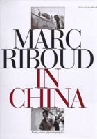 Marc Riboud in China 0810944308 Book Cover