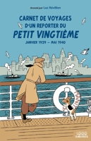 Carnet de voyages d'un reporter du petit vingtième B097XBBN16 Book Cover