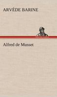 Alfred de Musset 9357097244 Book Cover