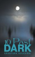 10 Past Dark 1482870673 Book Cover