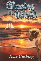 Chasing the Wind B0CK9S1MN6 Book Cover